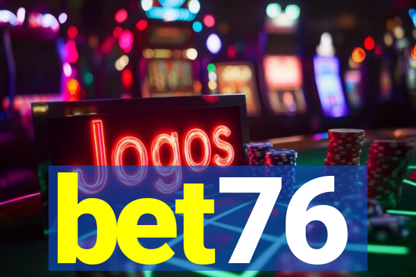 bet76