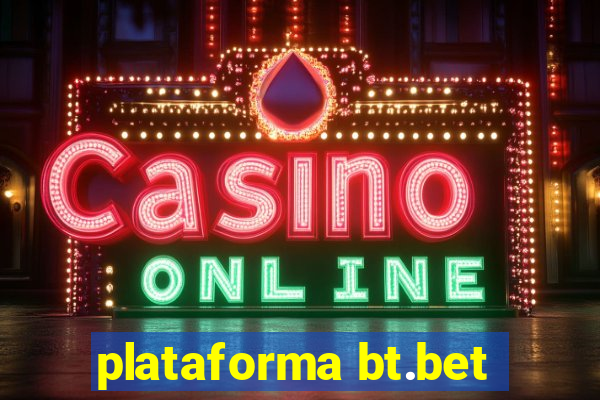 plataforma bt.bet