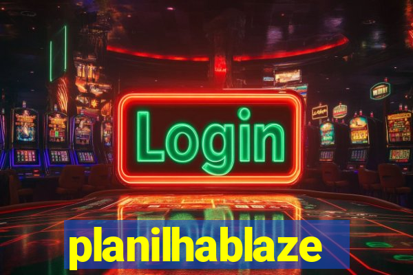 planilhablaze