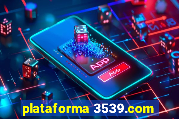 plataforma 3539.com