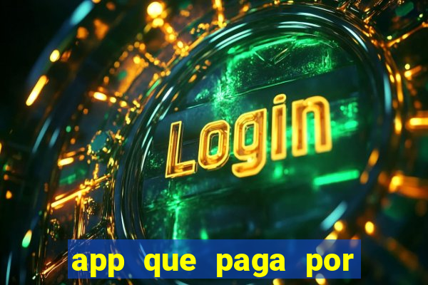 app que paga por cadastro na hora via pix jogo