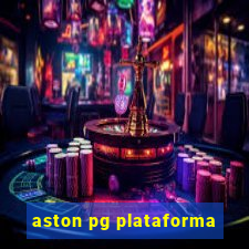 aston pg plataforma