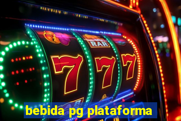 bebida pg plataforma