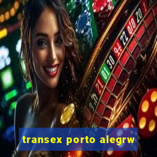 transex porto alegrw