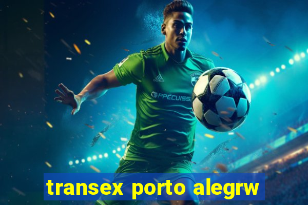 transex porto alegrw