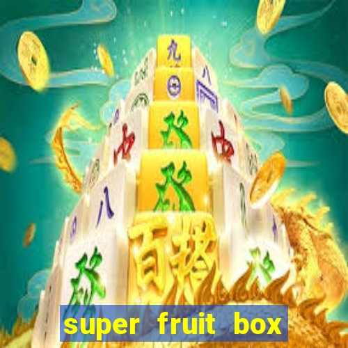 super fruit box blox fruits codes