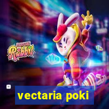 vectaria poki