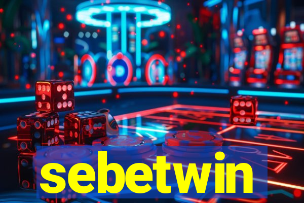 sebetwin