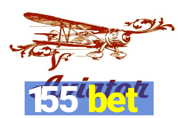 155 bet