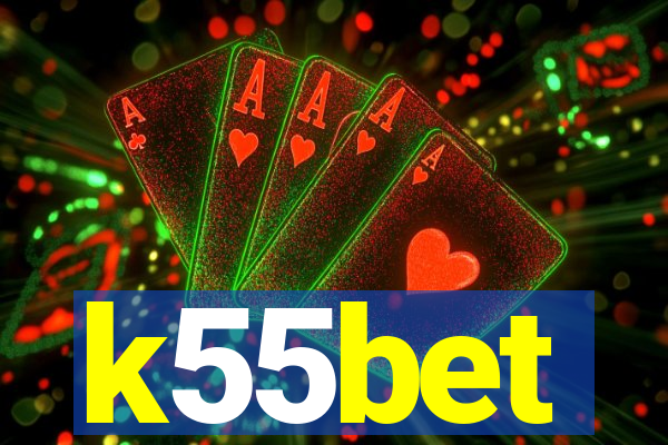 k55bet