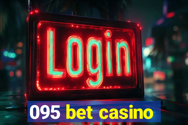 095 bet casino