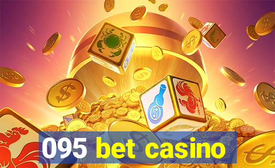 095 bet casino