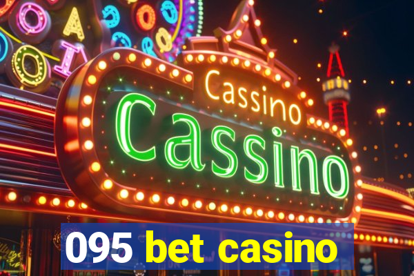 095 bet casino