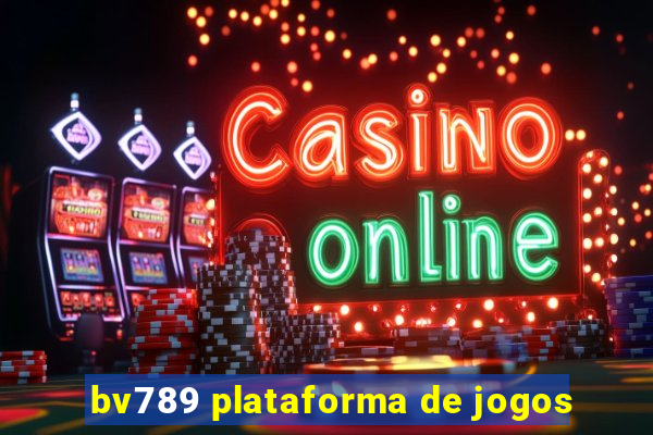 bv789 plataforma de jogos