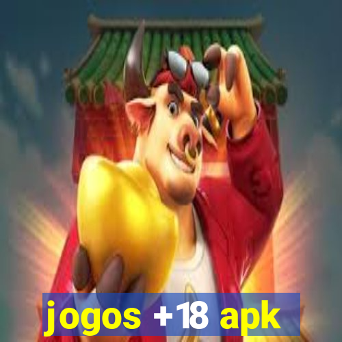 jogos +18 apk