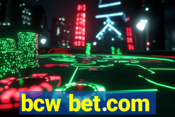 bcw bet.com