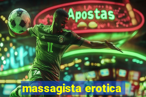 massagista erotica