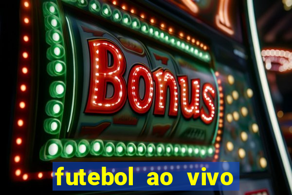 futebol ao vivo sem virus