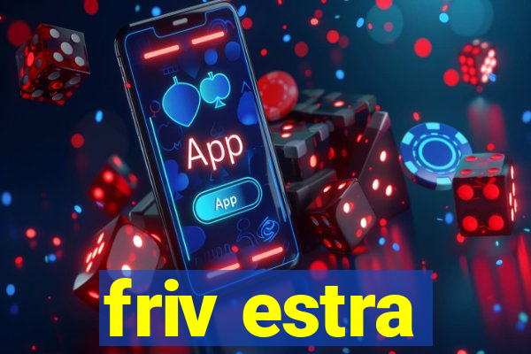 friv estra