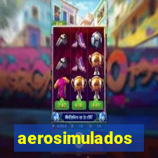 aerosimulados