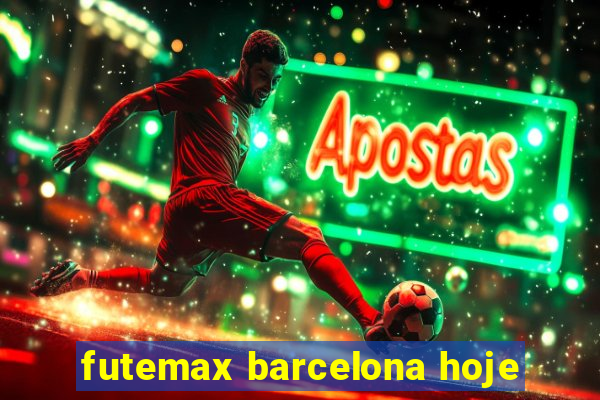 futemax barcelona hoje