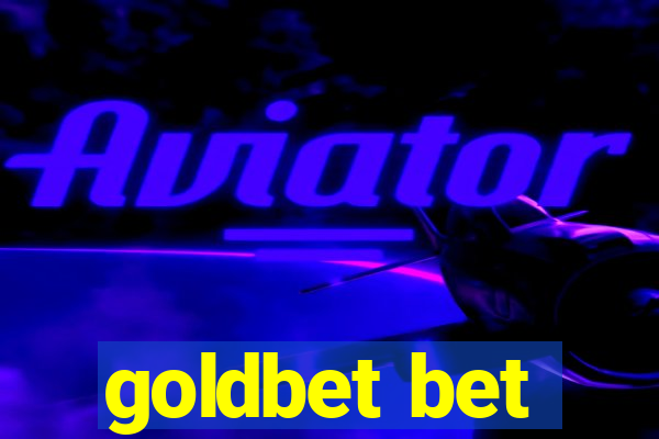 goldbet bet