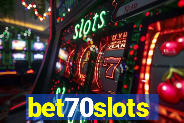 bet70slots