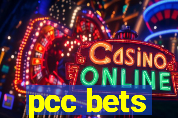 pcc bets