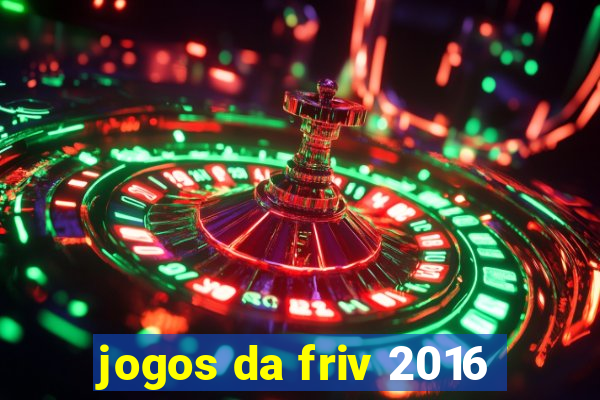 jogos da friv 2016