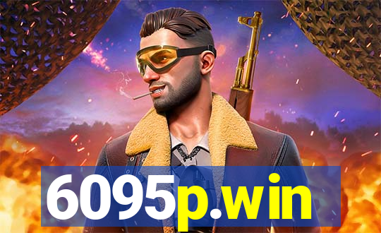 6095p.win