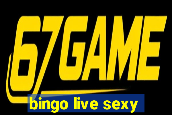 bingo live sexy