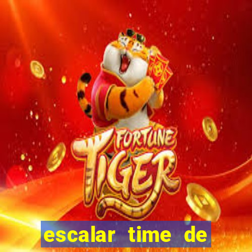 escalar time de futebol online