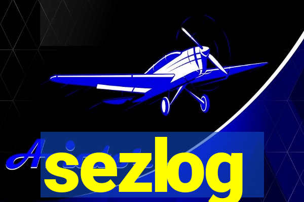 sezlog