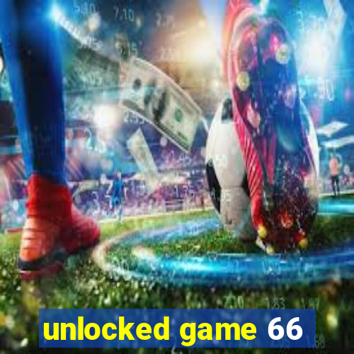 unlocked game 66