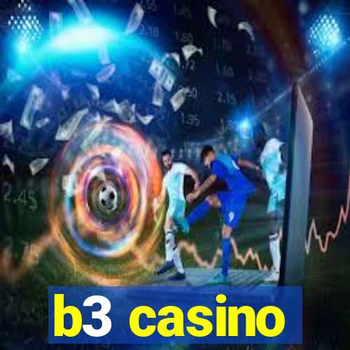 b3 casino