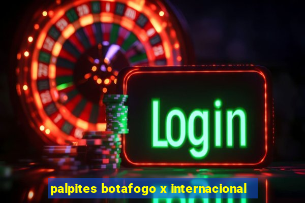 palpites botafogo x internacional