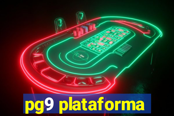 pg9 plataforma