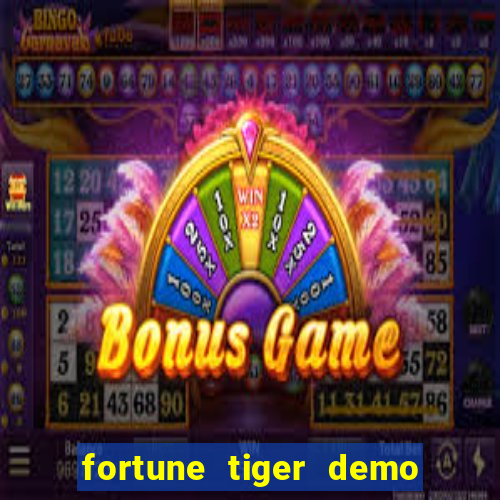 fortune tiger demo grátis pg