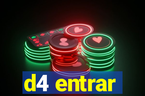 d4 entrar