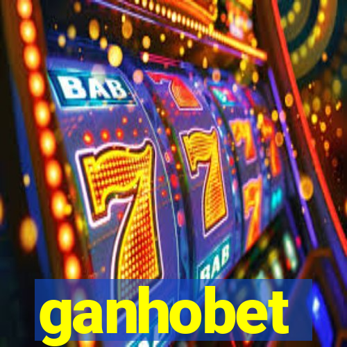 ganhobet