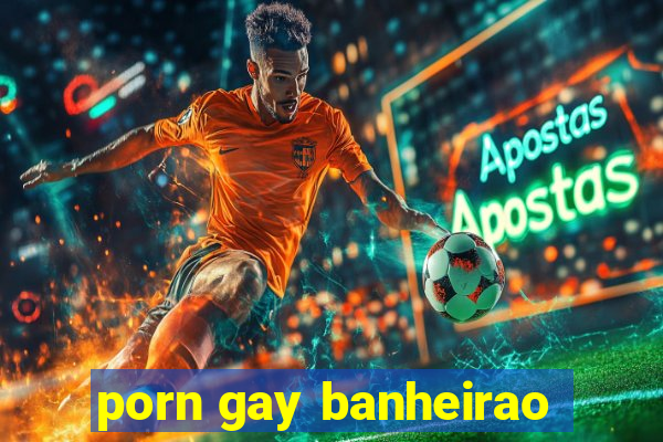 porn gay banheirao