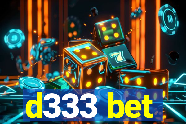 d333 bet