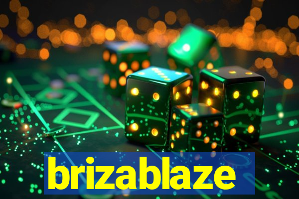 brizablaze