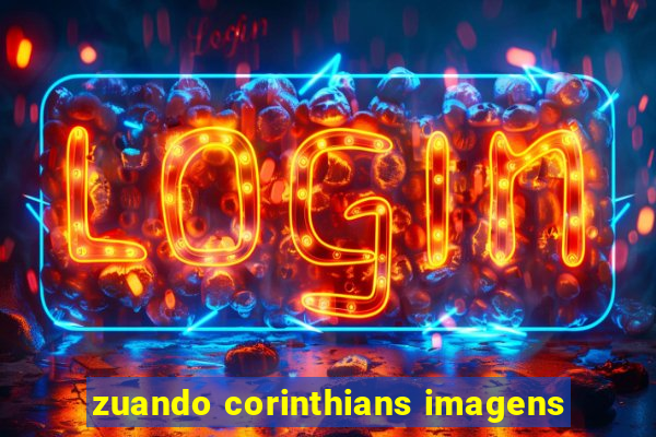 zuando corinthians imagens