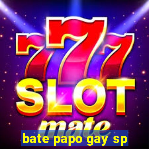 bate papo gay sp