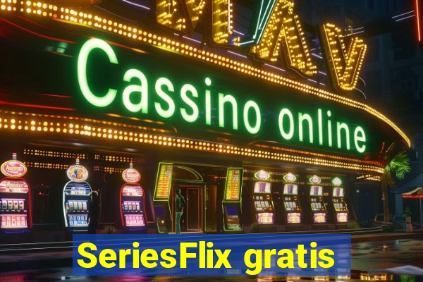 SeriesFlix gratis