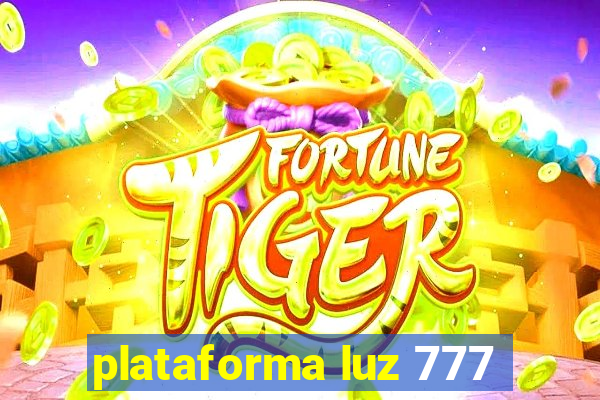 plataforma luz 777