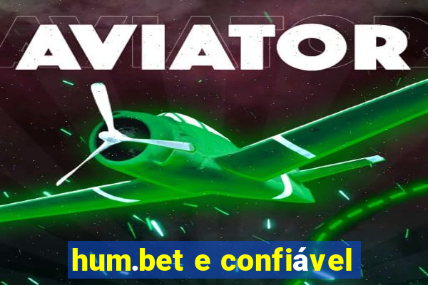 hum.bet e confiável