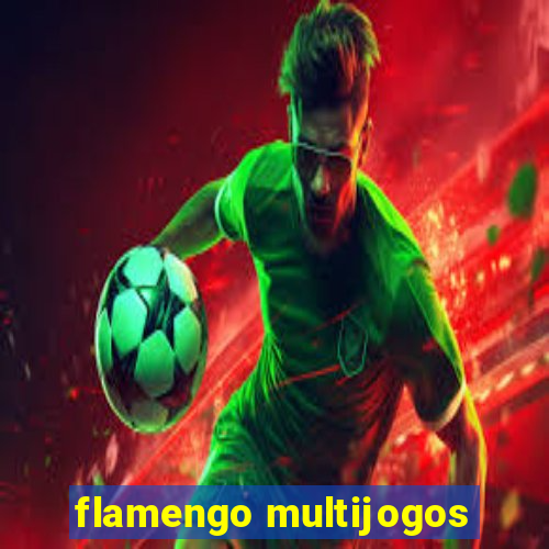 flamengo multijogos