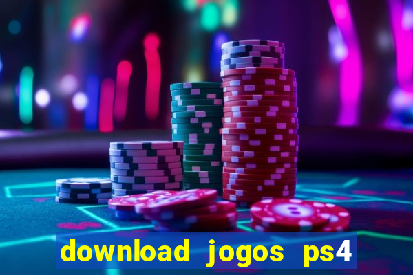 download jogos ps4 pkg pt-br